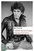 Robert Mapplethorpe. Fotografia a mano armata