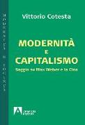 Modernità e capitalismo. Saggio su Max Weber e la Cina