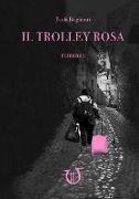 Il trolley rosa