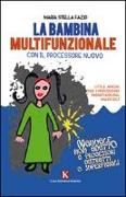 La bambina multifunzionale con il processore nuovo