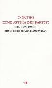Contro l'industria dei partiti