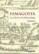 Famagosta. La croce e la mezzaluna