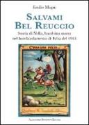 Salvami bel Reuccio. Storia di Nella, bambina morta nel bombardamento di Erba nel 1944