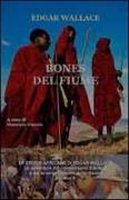 Bones del fiume. Le storie africane