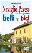 Naviglio pavese e di Bereguardo belli anche in bici