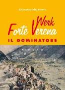 Forte Werk Verena il Dominatore