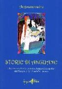 Storie di Anguane. Liberamente tratte da miti e leggende popolari del Veneto e del nord-est italico