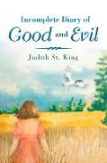 Incomplete Diary of Good and Evil: Volume 1