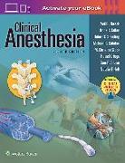 Clinical Anesthesia, 8e: Print + Ebook with Multimedia