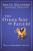 The Other Side of Failure: Biblical Leadership Lessons