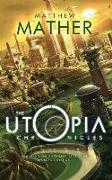 The Utopia Chronicles