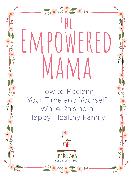 The Empowered Mama