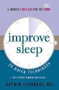 Improve Sleep: 20 Quick Techniques (5-Minute First Aid for the Mind)