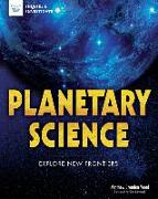 Planetary Science: Explore New Frontiers