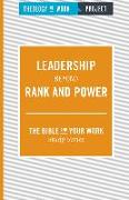 Leadership Beyond Rank and Power [The Bible and Your Work Study Series]