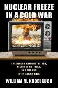 Nuclear Freeze in a Cold War
