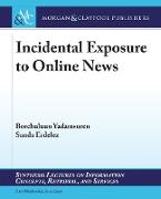 Incidental Exposure to Online News