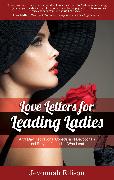 Love Letters for Leading Ladies