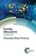 Reaction Rate Theory: Faraday Discussion 195