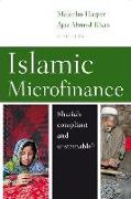 Islamic Microfinance: Shari'ah Compliant and Sustainable?
