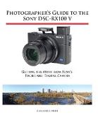 Photographer's Guide to the Sony DSC-RX100 V