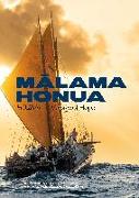 Malama Honua: Hokule'a -- A Voyage of Hope