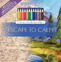 ESCAPE TO CALM