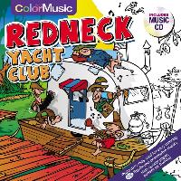 COLOR W/MUSIC REDNECK YACHT CL