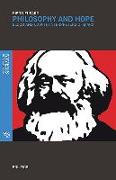 Philosophy and Hope: Bloch and Loewith Interpreters of Marx