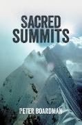 Sacred Summits: The Carstensz Pyramid, Kangchenjunga and Gauri Sankar