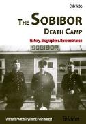 The Sobibor Death Camp