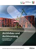 Archivbau und Archivumzug