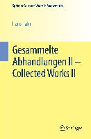 Gesammelte Abhandlungen II - Collected Works II