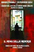 Il menu della memoria. Diario di un anno tra ricordi di cucina, cinema e teatro