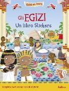 Gli egizi. Un libro stickers