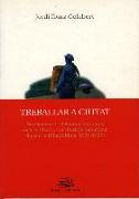 Treballar a ciutat : sindicalisme i relacions laborals dels estibadors del port de Barcelona durant la II República (1931-1936)