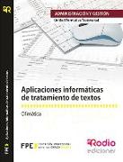 Aplicaciones informáticas de tratamiento de textos : ofimática : actividades de gestión administrativa : gestión integrada de recursos humanos : familia profesional administración y gestión