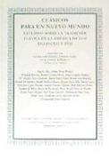 Clásicos para un nuevo mundo : estudios sobre la tradición clásica en la América de los siglos XVI y XVII