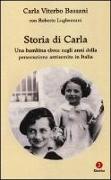 Storia di Carla. Una bambina ebrea negli anni della persecuzione antisemita in Italia