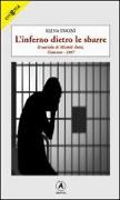 L'inferno dietro le sbarre. Il suicidio di Michele Botti, Cremona 1997