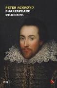 Shakespeare. Una biografia