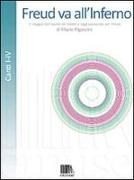 Freud va all'Inferno. Il viaggio dell'uomo da Dante a oggi passando per Freud