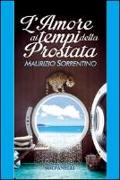 L'amore ai tempi della prostata