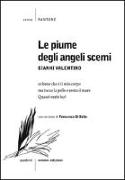 Le piume degli angeli scemi