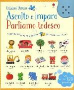 Parliamo tedesco. Ascolto e imparo