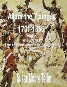ADAM The younger, 1791-1866 And the War of 1812, The "Second Revolutionary War" The Peck Clan in America Volume II, Part One
