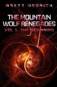 The Mountain Wolf Renegades Vol. 1 the Beginning