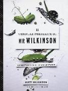 Le verdure preferite di Mr. Wilkinson. Un ricettario per celebrare le stagioni