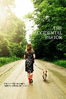The Accidental Pastor