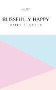 Blissfully Happy Daily Planner and Journal